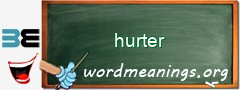 WordMeaning blackboard for hurter